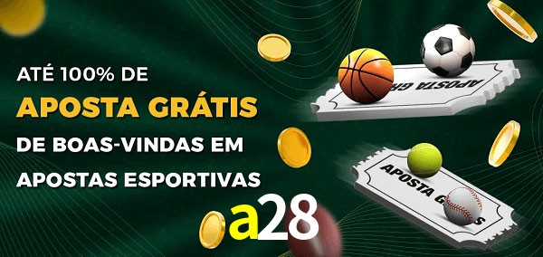 a28 Ate 100% de Aposta Gratis